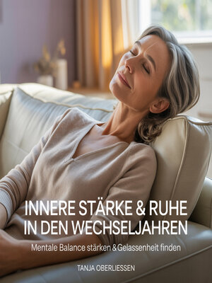 cover image of Innere Stärke & Ruhe in den Wechseljahren